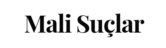Mali Suçlar – Av. Fırat ASLAN